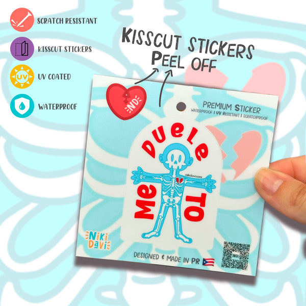 Duele To Kis Cut Premium Sticker